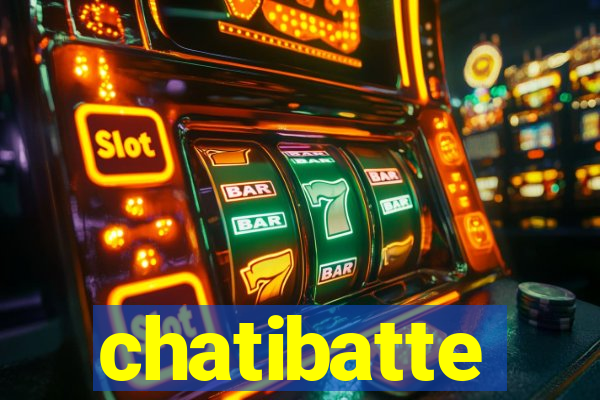 chatibatte