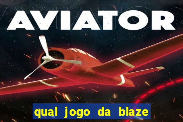 qual jogo da blaze é mais fácil