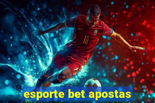 esporte bet apostas