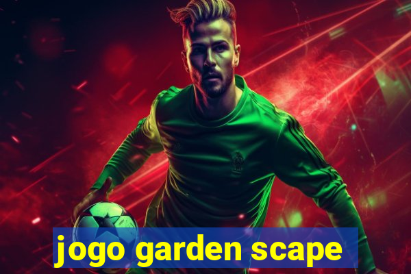 jogo garden scape