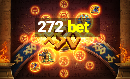 272 bet