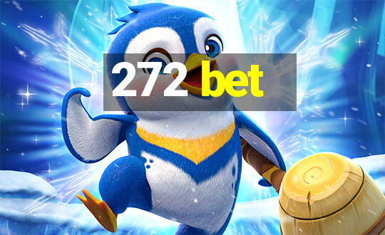 272 bet