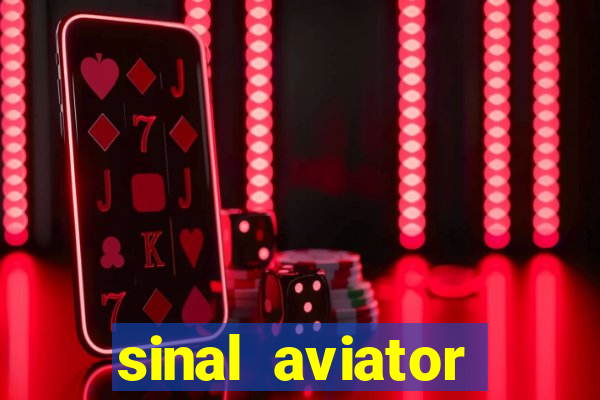 sinal aviator estrela bet