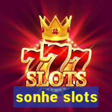 sonhe slots