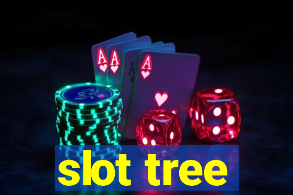 slot tree