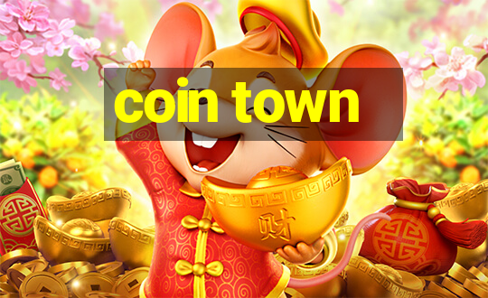 coin town