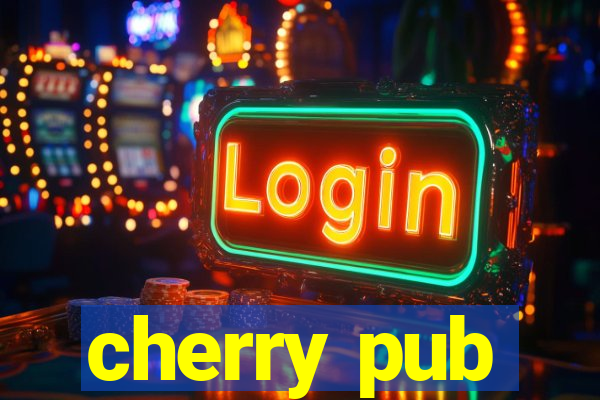 cherry pub