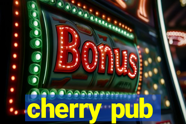 cherry pub