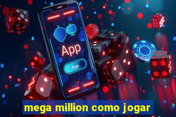 mega million como jogar