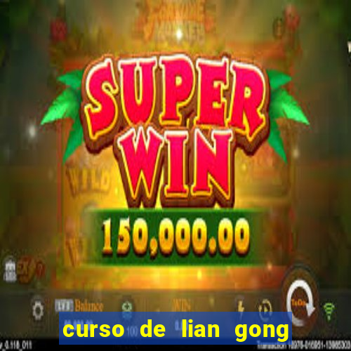 curso de lian gong gratuito em sp