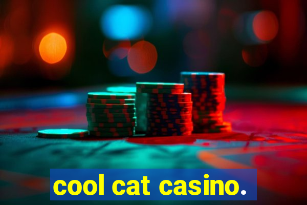 cool cat casino.