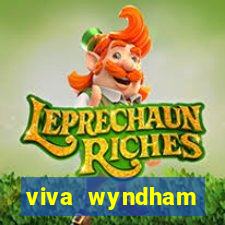 viva wyndham fortuna resort