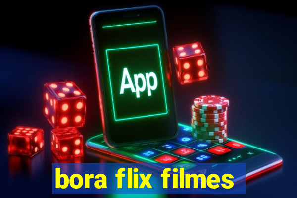 bora flix filmes