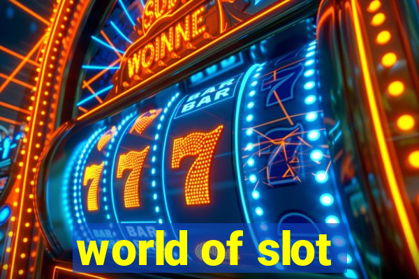 world of slot