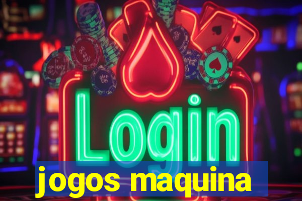 jogos maquina