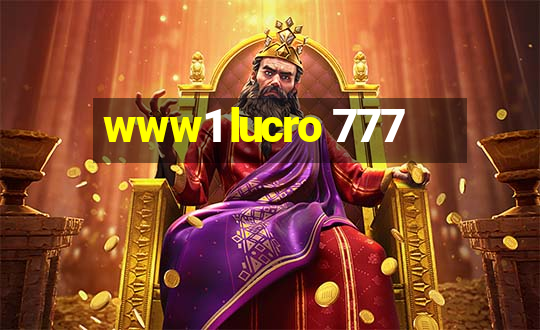 www1 lucro 777