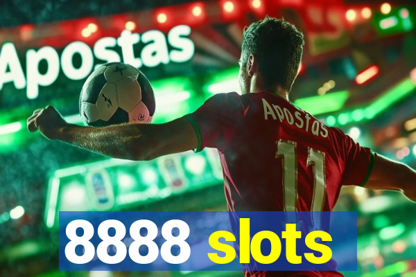 8888 slots