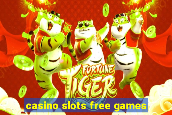 casino slots free games