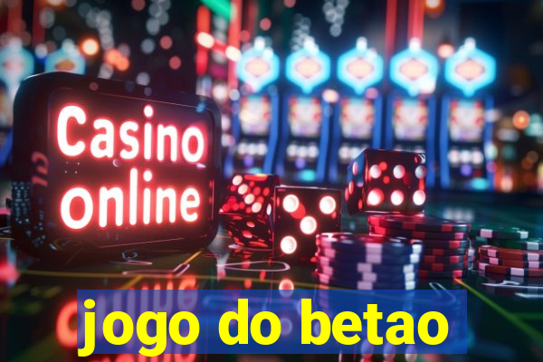 jogo do betao