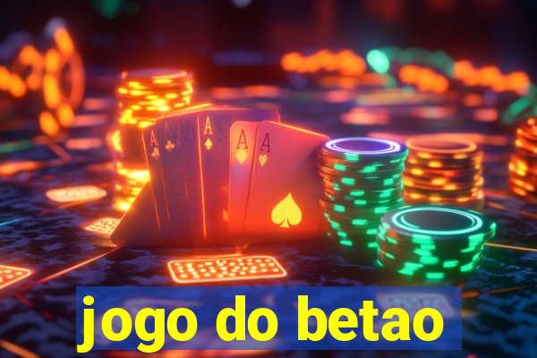 jogo do betao