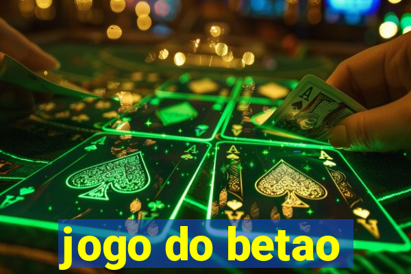 jogo do betao