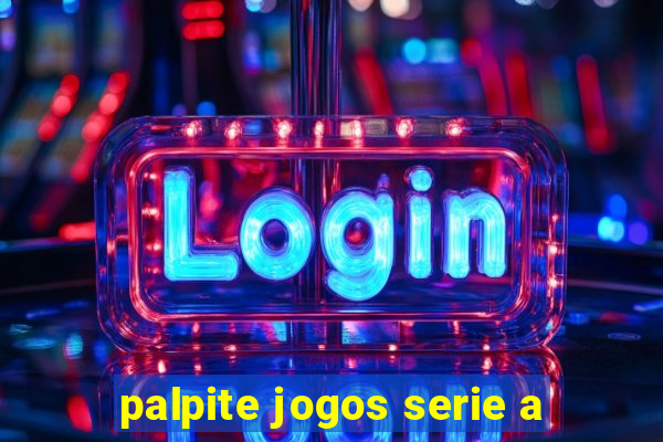 palpite jogos serie a