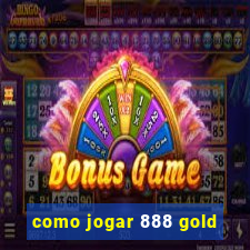 como jogar 888 gold