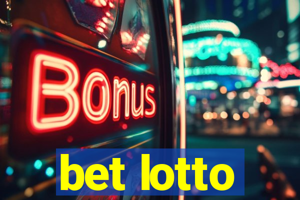 bet lotto