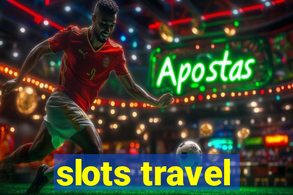 slots travel