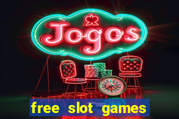 free slot games with no downloads