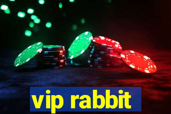 vip rabbit