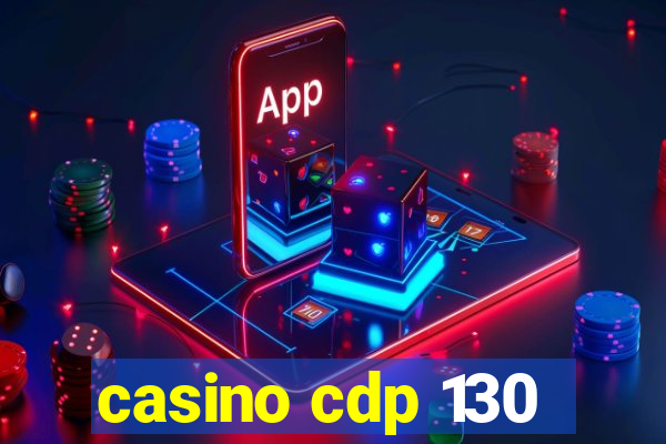 casino cdp 130