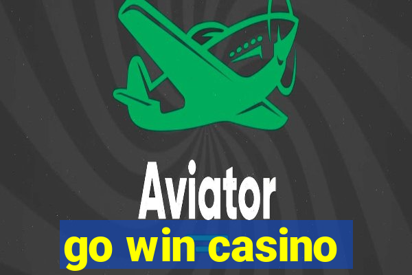 go win casino