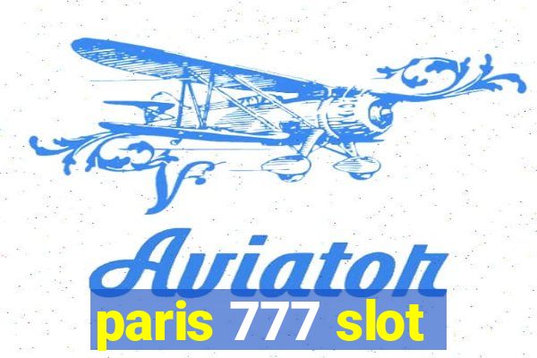 paris 777 slot