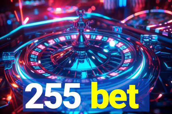 255 bet