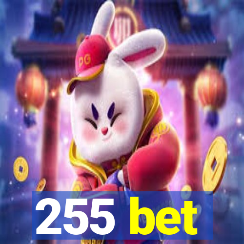 255 bet