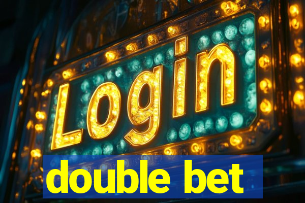 double bet