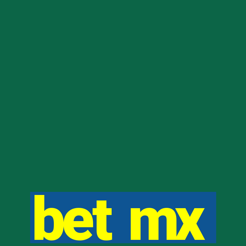 bet mx