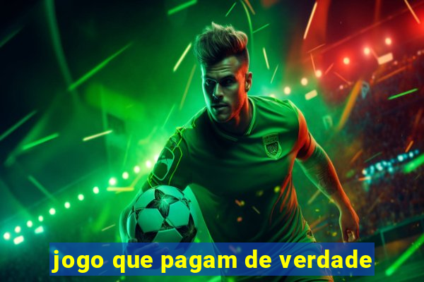 jogo que pagam de verdade