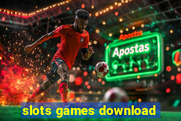 slots games download