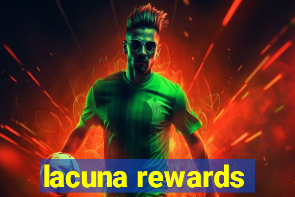 lacuna rewards