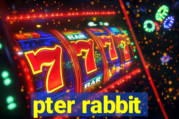 pter rabbit