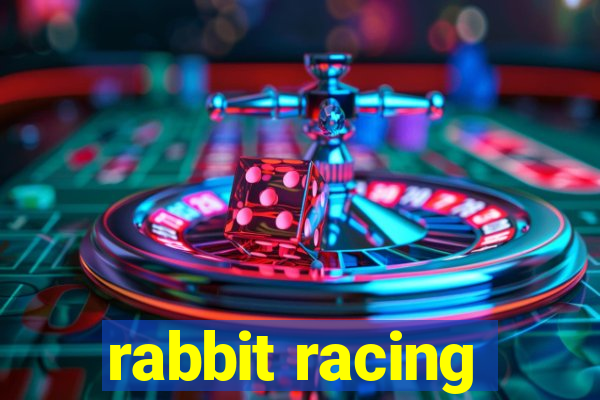 rabbit racing