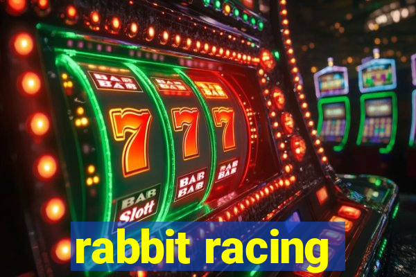 rabbit racing