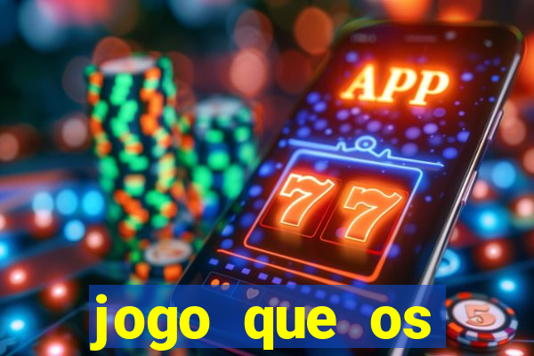 jogo que os famosos est茫o jogando para ganhar dinheiro