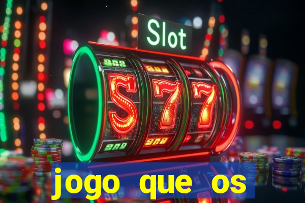 jogo que os famosos est茫o jogando para ganhar dinheiro