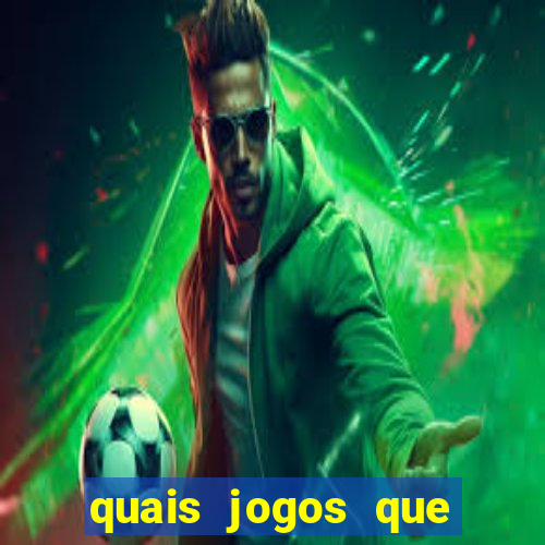 quais jogos que ganha dinheiro de verdade