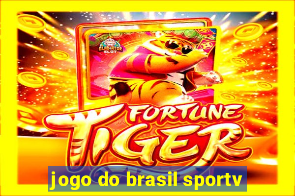 jogo do brasil sportv