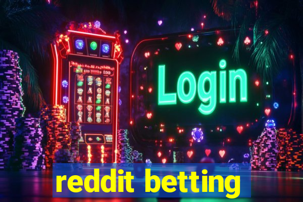 reddit betting