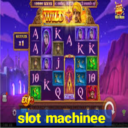 slot machinee